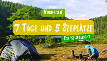 7 Tage und 5 Seeplätze / Ein Reisebericht aus Norwegen von Reiseeinfachundlebe
