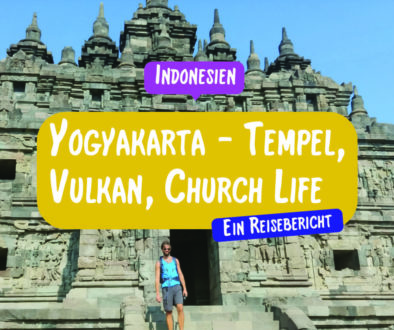 Yogyakarta - Tempel, Vulkan, Curch Life / Ein Reisebericht aus Indonesien von Reiseeinfachundlebe