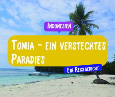 Tomia - ein verstecktes Paradies / Ein Reisebericht aus Indonesien von Reiseeinfachundlebe