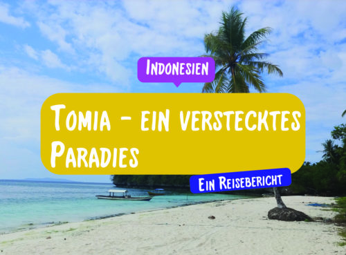 Tomia - ein verstecktes Paradies / Ein Reisebericht aus Indonesien von Reiseeinfachundlebe